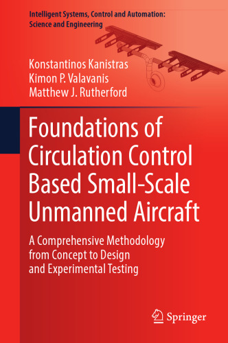 Foundations of Circulation Control Based Small-Scale Unmanned Aircraft: A Comprehensive Methodology from Concept to Design and Experimental Testing