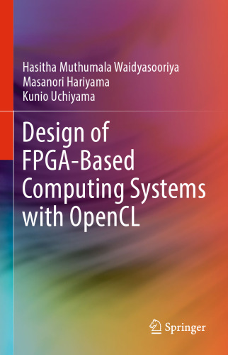 Design of FPGA-Based Computing Systems with OpenCL