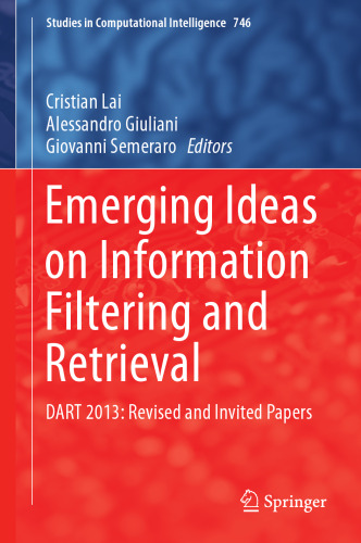 Emerging Ideas on Information Filtering and Retrieval: DART 2013: Revised and Invited Papers