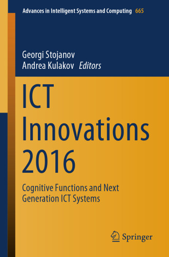 ICT Innovations 2016: Cognitive Functions and Next Generation ICT Systems