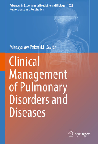  Clinical Management of Pulmonary Disorders and Diseases