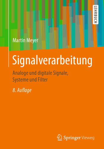  Signalverarbeitung: Analoge und digitale Signale, Systeme und Filter