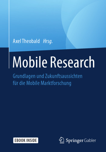  Mobile Research: Grundlagen und Zukunftsaussichten für die Mobile Marktforschung