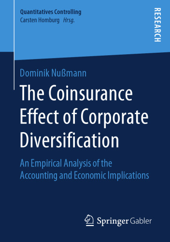  The Coinsurance Effect of Corporate Diversification: An Empirical Analysis of the Accounting and Economic Implications