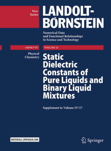 Static Dielectric Constants of Pure Liquids and Binary Liquid Mixtures: Supplement to Volume IV/17