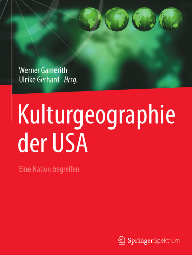 Kulturgeographie der USA : Eine Nation begreifen