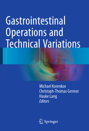 Gastrointestinal Operations and Technical Variations