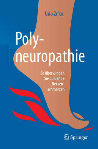  Polyneuropathie: So überwinden Sie quälende Nervenschmerzen