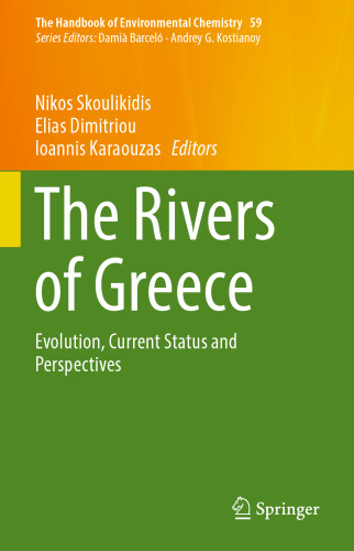 The Rivers of Greece: Evolution, Current Status and Perspectives