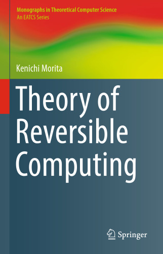  Theory of Reversible Computing