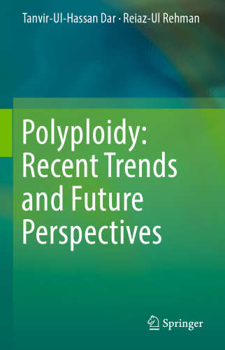 Polyploidy: Recent Trends and Future Perspectives