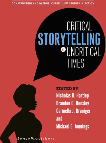  Critical Storytelling in Uncritical Times: Undergraduates Share Their Stories in Higher Education