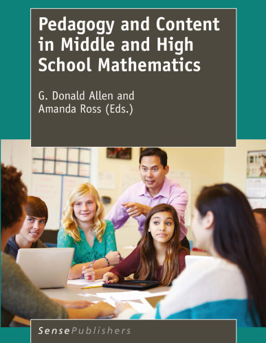  Pedagogy and Content in Middle and High School Mathematics