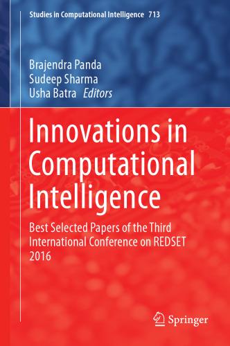 Innovations in Computational Intelligence : Best Selected Papers of the Third International Conference on REDSET 2016