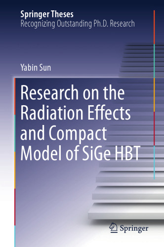  Research on the Radiation Effects and Compact Model of SiGe HBT