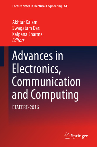 Advances in Electronics, Communication and Computing: ETAEERE-2016