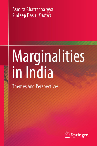 Marginalities in India: Themes and Perspectives