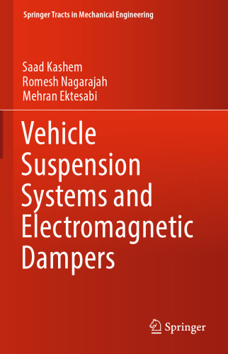 Vehicle Suspension Systems and Electromagnetic Dampers