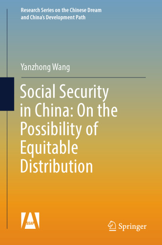  Social Security in China: On the Possibility of Equitable Distribution in the Middle Kingdom