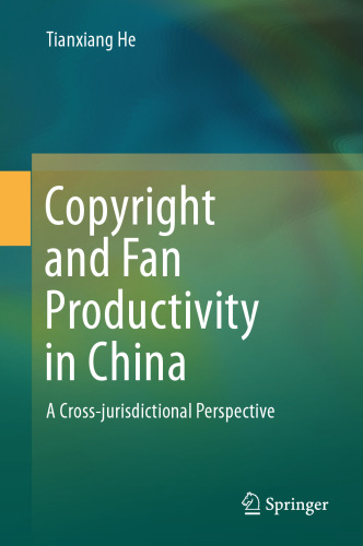  Copyright and Fan Productivity in China: A Cross-jurisdictional Perspective