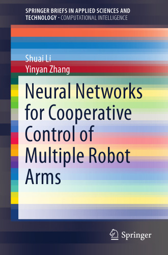  Neural Networks for Cooperative Control of Multiple Robot Arms