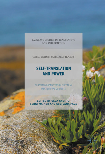  Self-Translation and Power: Negotiating Identities in European Multilingual Contexts