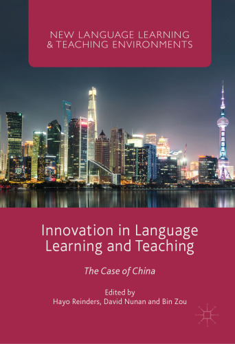  Innovation in Language Learning and Teaching: The Case of China