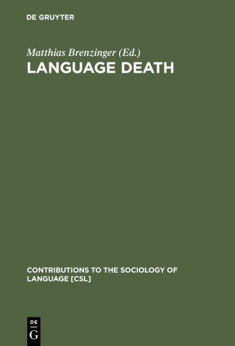 Language Death: Factual and Theoretical Explorations with Special Reference to East Africa