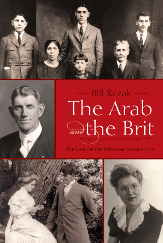 The Arab and the Brit: The Last of the Welcome Immigrants