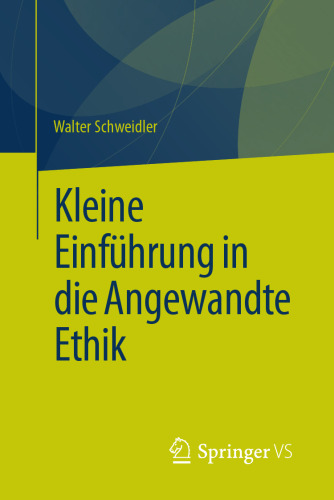  Kleine Einführung in die Angewandte Ethik