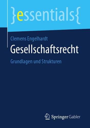  Gesellschaftsrecht: Grundlagen und Strukturen