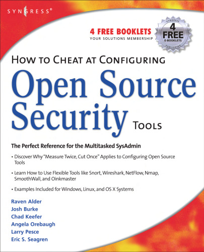 How to Cheat at Configuring Open Source Security Tools