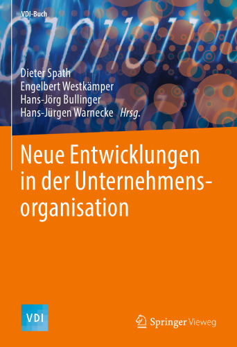 Neue Entwicklungen in der Unternehmensorganisation