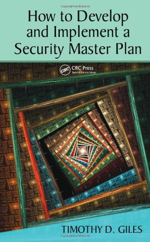 How to Develop and Implement a Security Master Plan