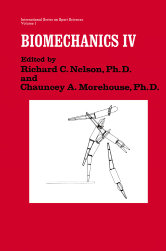 Biomechanics IV: Proceedings of the Fourth International Seminar on Biomechanics, University Park, Pennsylvania