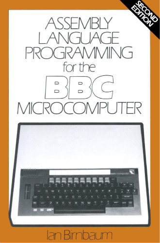 Assembly Language Programming for the BBC Microcomputer