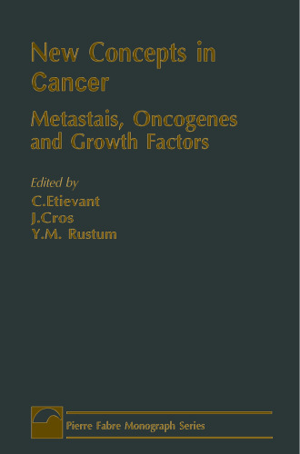 New Concepts in Cancer: Metastasis, Oncogenes and Growth Factors