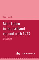 Mein Leben in Deutschland vor und nach 1933: Ein Bericht