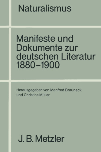 Manifeste und Dokumente zur deutschen Literatur 1880–1900