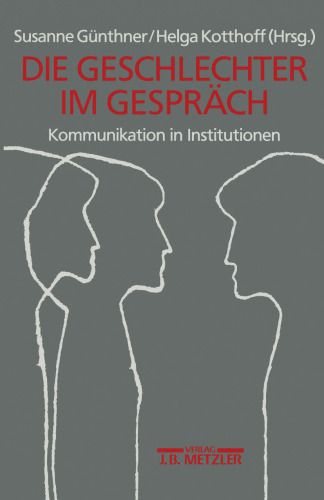 Die Geschlechter im Gespräch: Kommunikation in Institutionen