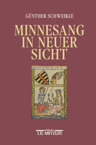 Minnesang in neuer Sicht