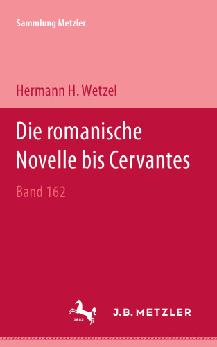 Die romanische Novelle bis Cervantes