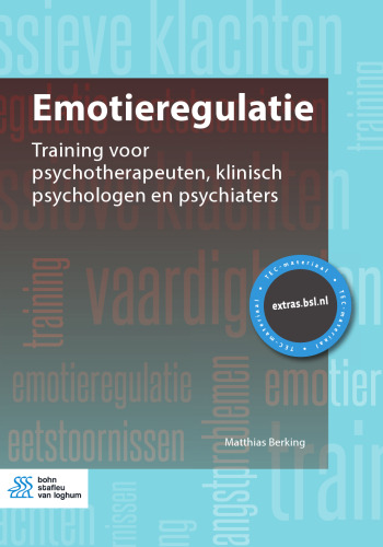 Emotieregulatie: Training voor psychotherapeuten, klinisch psychologen en psychiaters