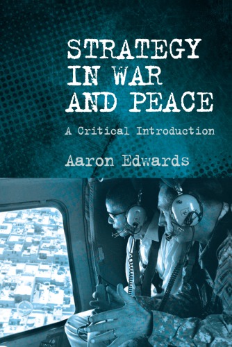 Strategy in War and Peace: A Critical Introduction