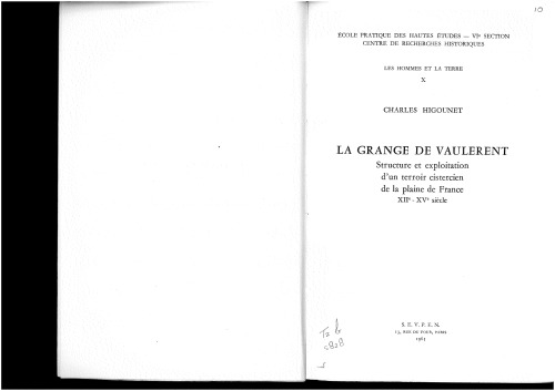 La grange de Vaulerent. Structure et exploitation d’un terroir cistercien de la plaine de France, XIIe - XVe siècle