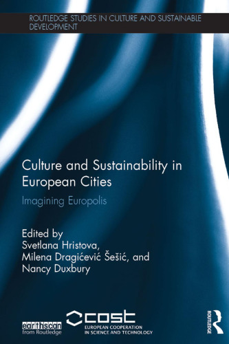 Culture and Sustainability in European Cities: Imagining Europolis