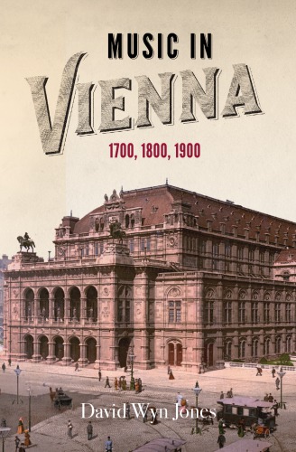 Music in Vienna 1700, 1800, 1900