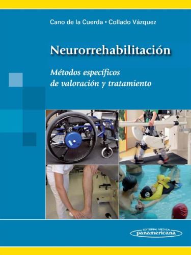 Neurorrehabilitación : métodos específicos de valoración y tratamiento