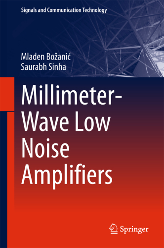 Millimeter-Wave Low Noise Amplifiers