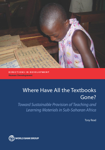 Where Have All the Textbooks Gone?: Toward Sustainable Provision of Teaching and Learning Materials in Sub-Saharan Africa